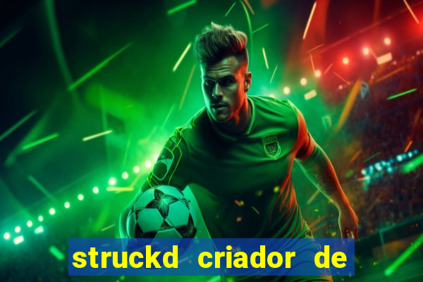 struckd criador de jogos 3d